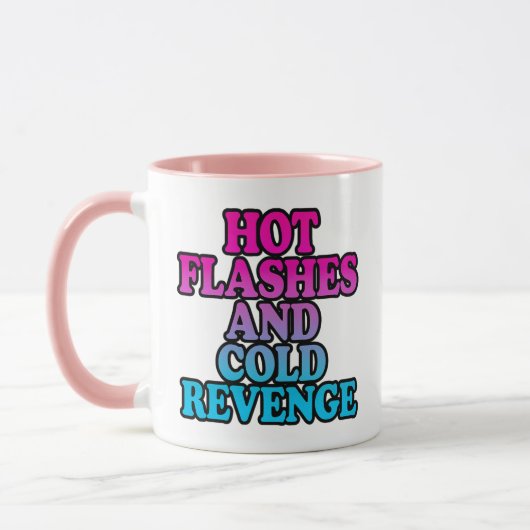 Hitzewallungen und kalte Rache Tasse (Links)