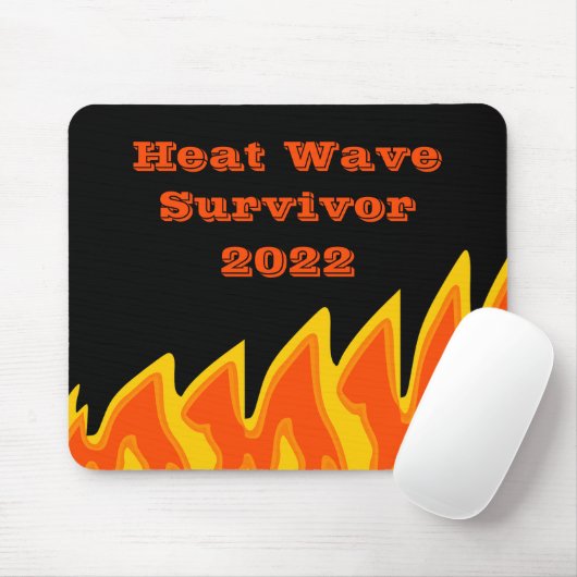 Hitzewelle Überlebende 2022 Maus-Pad Mousepad (Mit Mouse)