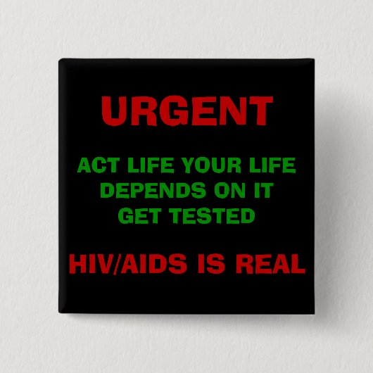 HIV/AIDS AWAREESS Knopf - besonders angefertigt Button (Vorderseite)