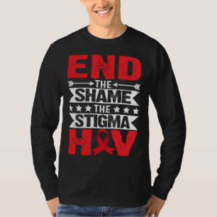 HIV AIDS-Bewusstseinsmonat Beendet Die Scham Die S T-Shirt