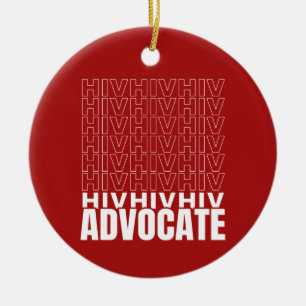 HIV HIV-Advocate Keramik Ornament
