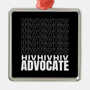 HIV HIV-Advocate Ornament Aus Metall