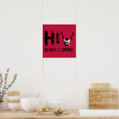 HIV ist kein Verbrechen - HIV-Aids-Sensibilitätspa Poster (Küche)