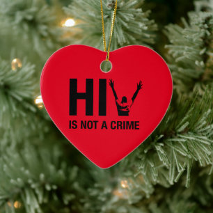 HIV ist kein Verbrechen - HIV Stigma Bewusstsein Keramik Ornament