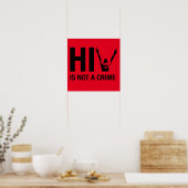 HIV ist kein Verbrechen - HIV Stigma Bewusstsein Poster (Küche)