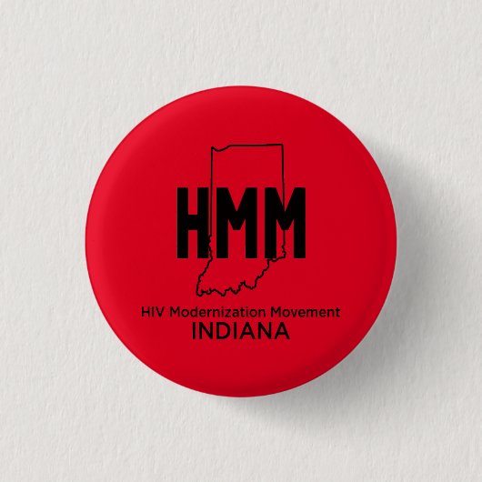 HIV-Modernisierungsbewegung Indiana Button (Vorderseite)