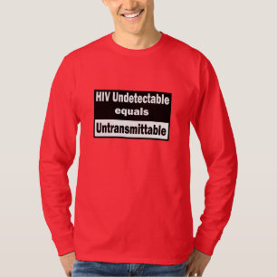 HIV nicht nachweisbar gleicht HIV unübertragbar T-Shirt