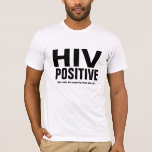 HIV-POSITIV T-Shirt