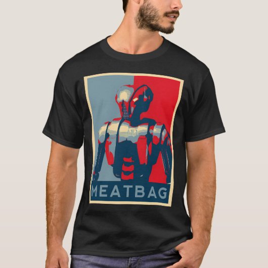 HK-47-Meatbag-Poster T-Shirt (Vorderseite)