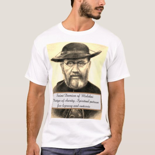 Hl. Damien-Schutzpatron der Ausgestoßenen T-Shirt (Vorderseite)