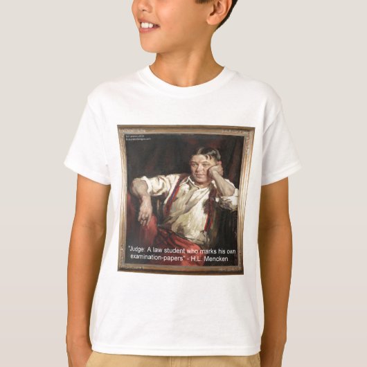 HL Mencken Graphic & Quote on Judges T-Shirt (Vorderseite)