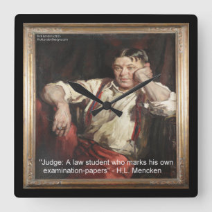 HL Mencken & Zitat über die Uhr der Richter