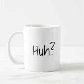 Hm? Funny Coffee Tasse (Links)