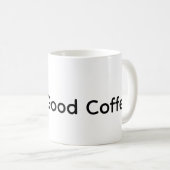 Hmm, Guter Kaffee Kaffeetasse (VorderseiteRechts)