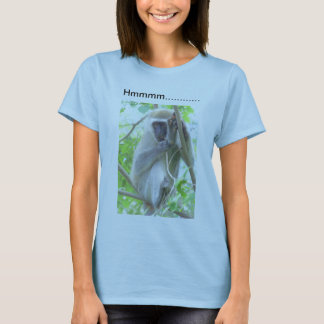 Hmmmm ............ T-Shirt
