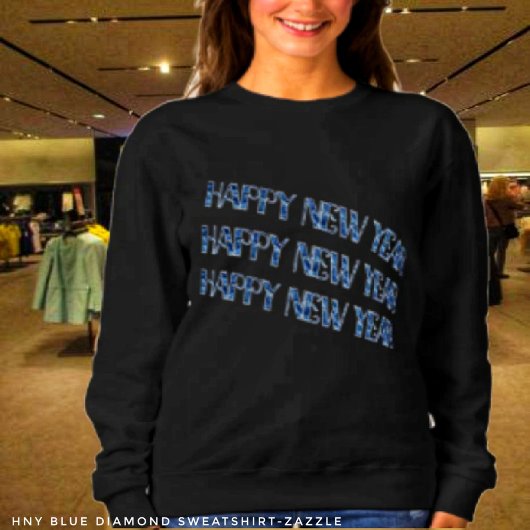 HNY-Blue Diamond Sweatshirt