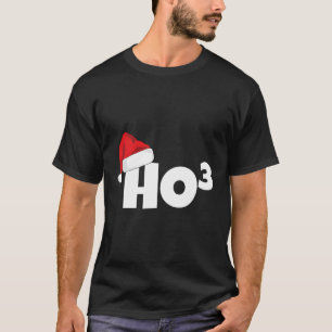Ho-3 Kubed Ho-Ho-Ho Mathematiklehrer Ho3 T-Shirt