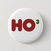 Ho 3 Nerdy lustige Weihnachten Button (Vorderseite)