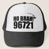 Ho Brah!... Hawaii Zip Code Hats 96721 Hilo Truckerkappe (Vorderseite)