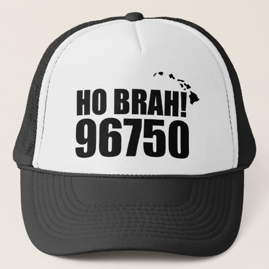 Ho Brah!... Hawaii Zip Code Hats 96750 Kealakekua Truckerkappe (Vorderseite)