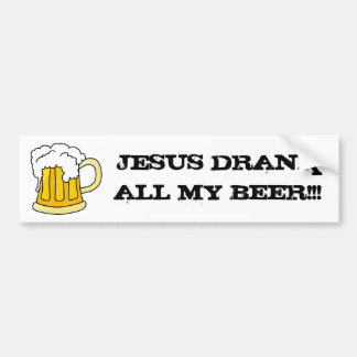 Ho Brah. " JESUS DRANK GANZ MEIN BIER! " Aufkleber Autoaufkleber
