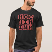 Ho Chi Minh, vietnamesischer kommunistischer Führe T-Shirt (Vorderseite)
