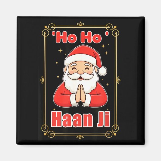 Ho Haan Ji Funny Indian Christmas Humor Design Hin Magnet (Vorne)
