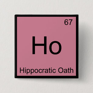 Ho - Hippokratischer Eid Chemie-Element-Symbol T-S Button