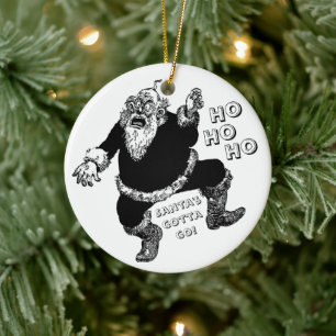 Ho Ho, der Weihnachtsmann muss gehen - Jolly Rebel Keramik Ornament