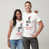 Ho Ho: Frohe Weihnachten T-Shirt (Unisex)