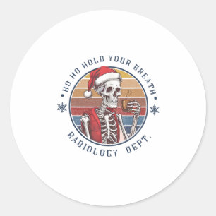 Ho Ho Halt Den Atem Röntgenassistent Skelett Runder Aufkleber