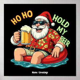 Ho Ho Halt Mein Bier Lustiger Trinkender Weihnacht Poster