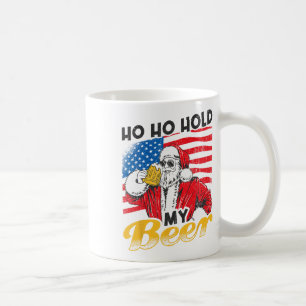Ho Ho halt mein Bier trinke Santa Bier Weihnachten Kaffeetasse