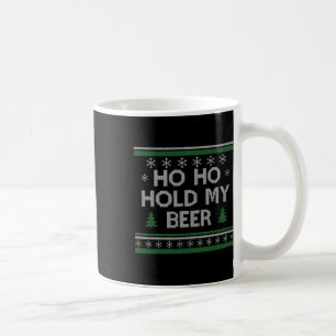 Ho Ho hält mein Bier Weihnachten trinken S Kaffeetasse