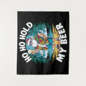 Ho Ho Halt meine Biere Weihnachten im Juli Sommer Wandteppich (Vorderseite)