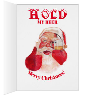 Ho! Ho! HALTE mein Bier. Grußkarte