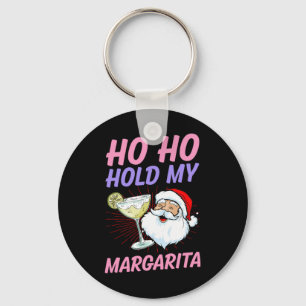 Ho Ho Halte Meinen Margarita Weihnachten Im Juli S Schlüsselanhänger