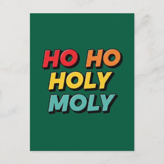Ho Ho Heilige Molle Weihnachten Postkarte (Vorderseite)