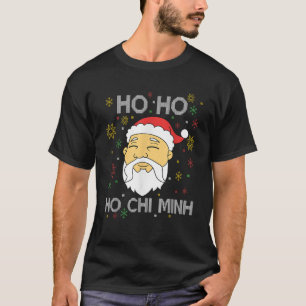 Ho Ho Ho Chi Minh asiatisch vietnamese Santa Claus T-Shirt