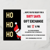 HO HO HO Dirty Weihnachtsfeiertag Party Modern Folieneinladung (Vorderseite)