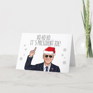 HO HO HO, ES IST PRÄSIDENT JOE KARTE