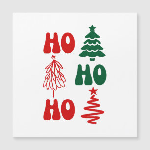 HO HO HO FROHE WEIHNACHTEN MAGNETKARTE