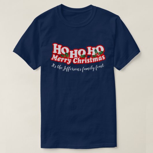 Ho Ho Ho Frohe Weihnachten personalisierte Veranst T-Shirt (Design vorne)