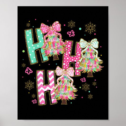 Ho Ho Ho Frohe Weihnachtscoquette Bow Xmas Trees H Poster (Vorne)