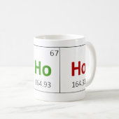 Ho Ho Ho Holiday Periodische Tasse (VorderseiteRechts)