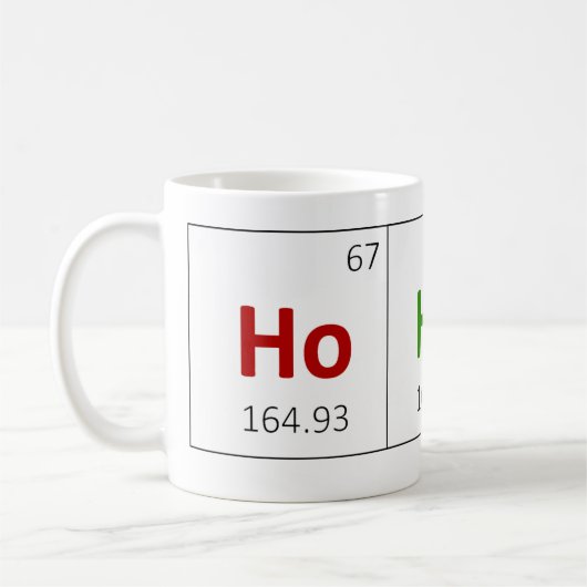 Ho Ho Ho Holiday Periodische Tasse (Links)