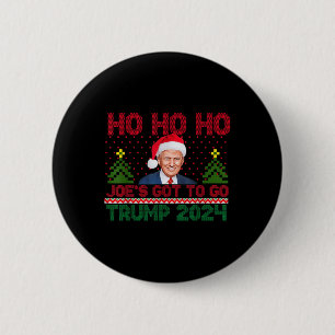 Ho Ho Ho Joes Got, Trump 2024 Weihnachten zu gehen Button