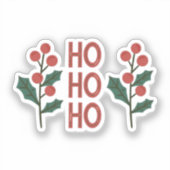 "Ho Ho Ho: Jolly Vibes die ganze Jahreszeit verbre Aufkleber (Vorderseite)