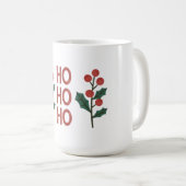 "Ho Ho Ho: Jolly Vibes die ganze Jahreszeit verbre Kaffeetasse (VorderseiteRechts)