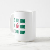 Ho! Ho! Ho! Kaffeetasse (Vorderseite Links)